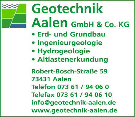 Geotechnik Aalen GmbH & Co. KG, Beratender Ingenieur, Erd-und Grundbau, Ingenieurgeologie, Hydrogeologie, Altlastbewertung, Baugrunduntersuchung, Geologisches Büro, Altlastenerkundungen, Geologie, Geotechnik, Aalen, Stuttgart Geotechnik Aalen GmbH & Co. KG, Beratender Ingenieur, Erd-und Grundbau, Ingenieurgeologie, Hydrogeologie, Altlastbewertung, Baugrunduntersuchung, Geologisches Büro, Altlastenerkundungen, Geologie, Geotechnik, Aalen, Stuttgart