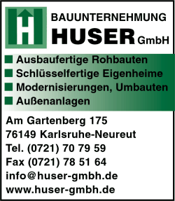 Huser GmbH, Ausbaufertige Rohbauten, Schlüsselfertige Eigenheime, Modernisierungen, Altbausanierungen, Umbauten, Außenanlagen
