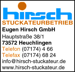Hirsch Stuckateurbetrieb, Heuchlingen, Aalen Hirsch Stuckateurbetrieb, Heuchlingen, Aalen