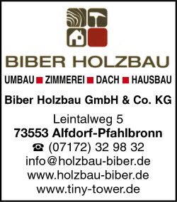 Biber, Holzbau, Umbau, Zimmerei, Dachsanierung, Hausbau, Holzhausbau, Zimmerei, Modulbau, Alfdorf, Pfahlbronn