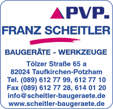 Franz Scheitler, Baugeräte, Werkzeuge, Baumaschinen, Baumaschinenvermietung, Gartenbaugeräte, Kanalabsperrgeräte, Taufkirchen Franz Scheitler, Baugeräte, Werkzeuge, Baumaschinen, Baumaschinenvermietung, Gartenbaugeräte, Kanalabsperrgeräte, Taufkirchen