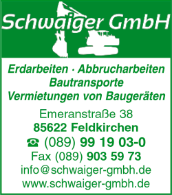 Schwaiger GmbH, Erdarbeiten, Abbrucharbeiten, Bautransporte, Vermietungen von Baugeräten, Feldkirchen