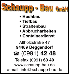 Schaupp-Bau GmbH, Deggendorf, Hochbau, Tiefbau, Straßenbau, Abbrucharbeiten, Containerdienst, Bauunternehmen Schaupp-Bau GmbH, Deggendorf, Hochbau, Tiefbau, Straßenbau, Abbrucharbeiten, Containerdienst, Bauunternehmen