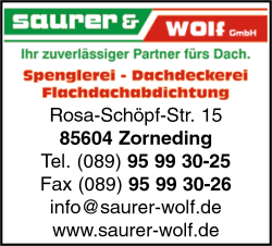 Saurer & Wolf GmbH, Spenglerei, Dachdeckeerei, Flachdachabdichtung, Zorneding Saurer & Wolf GmbH, Spenglerei, Dachdeckeerei, Flachdachabdichtung, Zorneding