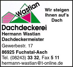 Wastian Dachdeckerei, Dachdeckereien, Spenglerei, Dachsanierung, Fuchstal, Asch