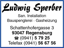Ludwig Sperber, Regensburg, Sanitäre Installationen, Bauspenglerei, Gasheizung, Spenglerei Ludwig Sperber, Regensburg, Sanitäre Installationen, Bauspenglerei, Gasheizung, Spenglerei