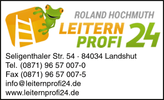 Leitern Profi, Roland Hochmuth, Landshut Leitern Profi, Roland Hochmuth, Landshut