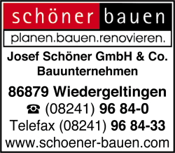 Schner Bauen, Bauunternehmen, Altbausanierung, Bausanierung, Hochbau, planen, bauen, renovieren, Wohnungsbau, Sanieren, An- und Umbau, Gewerbe- und Industriebau, landwirtschaftliche Bauten, Wiedergeltingen