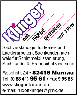 Klinger Maler- und Lackierermeister, Murnau, Malergeschäfte, Sachverständiger, KFZ-Lackierungen, Beschriftungen, Schilder, Arbeitsbühnen-Verleih, Ablaugerei, Beschriftungen, Farbengroßhandel, Farbenhandel Schimmelpilzbekämpfung Klinger Maler- und Lackierermeister, Murnau, Malergeschäfte, Sachverständiger, KFZ-Lackierungen, Beschriftungen, Schilder, Arbeitsbühnen-Verleih, Ablaugerei, Beschriftungen, Farbengroßhandel, Farbenhandel Schimmelpilzbekämpfung