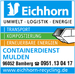 Eichhorn, Umwelt, Logistik, Energie, Transporte, Kompostierung, Erneuerbare Energien, Containerdienst, Entsorgung, Mulden, Müllabfuhr, Bamberg, Eltmann Eichhorn, Umwelt, Logistik, Energie, Transporte, Kompostierung, Erneuerbare Energien, Containerdienst, Entsorgung, Mulden, Müllabfuhr, Bamberg, Eltmann