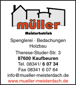 Müller GmbH, Bedachungen, Dachdeckerei, Spenglerei, Holzbau, Kaufbeuren