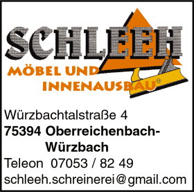 Schleeh, Mbel, Innenausbau, Schreinerei, Wrzbach