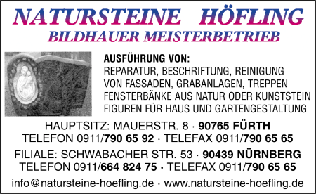 Natursteine Hfling, Bildhauer Meisterbetrieb, Fassadenreinigung, Fassadenbeschriftung, Fassadenreparatur, Grabanlagen, Treppen, Fensterbnke aus Natur und Kunststein, Figuren fr Haus- und Gartengestaltung, Frth