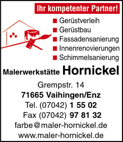 Malerwerksttte Hornickel, Gerstbau, Gerstverleih, Fassadensanierung, Innenrenovierungen, Schimmelsanierung, Vaihingen/Enz