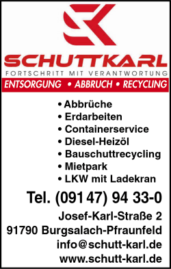 Schutt Karl, Burgsalach-Pfraunfeld, Containerservice, Diesel, Heizl, Bauschuttrecycling, Mietpark, LKW mit Ladekran, Abbrche, Baumaschinenvermietung, Containerdienst, Entsorgung, Erdarbeiten mit Ladekran, Abbrche, Baumaschinenvermietung, Containerdienst