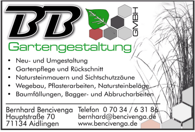 BB Gartengestaltung, Neugestaltung, Umgestaltung, Gartenpflege, Rückschnitt, Natursteinmauern, Sichtschutzzäune, Wegebau, Pflasterarbeiten, Natursteinbeläge, Baumfällungen, Baggerarbeiten, Abbrucharbeiten, Aidlingen BB Gartengestaltung, Neugestaltung, Umgestaltung, Gartenpflege, Rückschnitt, Natursteinmauern, Sichtschutzzäune, Wegebau, Pflasterarbeiten, Natursteinbeläge, Baumfällungen, Baggerarbeiten, Abbrucharbeiten, Aidlingen