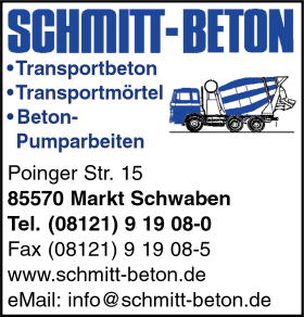 Schmitt Beton, Transportbeton, Betonpumpen, Markt Schwaben