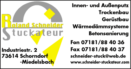 Stuckateur Roland Schneider, Innenputz, Außenputz, Trockenbau, Gerüstbau, Wärmedämmsysteme, Betonsanierung, Schorndorf, Miedelsbach Stuckateur Roland Schneider, Innenputz, Außenputz, Trockenbau, Gerüstbau, Wärmedämmsysteme, Betonsanierung, Schorndorf, Miedelsbach