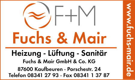 Fuchs & Mair GmbH + Co. Heizungs- und Lüftungsbau KG, Inhaber Werner Friedmann und Thomas Meißner, Kaufbeuren, Heizung, Lüftung, Sanitäre Installationen, Solaranlagen, Heizungsanlagen Fuchs & Mair GmbH + Co. Heizungs- und Lüftungsbau KG, Inhaber Werner Friedmann und Thomas Meißner, Kaufbeuren, Heizung, Lüftung, Sanitäre Installationen, Solaranlagen, Heizungsanlagen