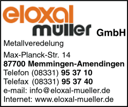 Eloxal Müller, Metallveredelung, Eloxieren, Pulverbeschichtungen, Memmingen, Amendingen Eloxal Müller, Metallveredelung, Eloxieren, Pulverbeschichtungen, Memmingen, Amendingen