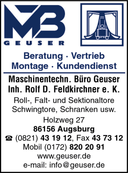 MTB Geuser, Rolltore, Falttore, Sektionaltore, Schwingtore, Schranken, Pendeltüren, Garagentore, Augsburg MTB Geuser, Rolltore, Falttore, Sektionaltore, Schwingtore, Schranken, Pendeltüren, Garagentore, Augsburg