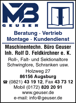 MTB Geuser, Rolltore, Falttore, Sektionaltore, Schwingtore, Schranken, Pendeltren, Garagentore, Garagentor-Antriebe, Industrietore, Toranlagen, Torantriebe, Torsysteme, Tore, Tren und Tore, Augsburg