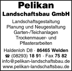 Pelikan Landschaftsbau GmbH, Welden, Garten- und Landschaftsbau, Trockenmauern, Pflasterarbeiten, Landschaftsgestaltung, Garten-Planung, Garten-Neugestaltung
