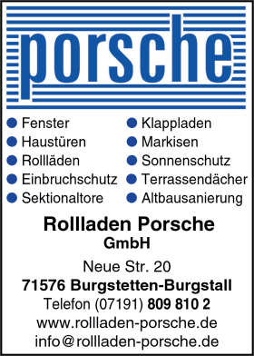 Rollladen Porsche GmbH, Burgstetten-Burgstall, Fenster und Türen, Haustüren, Jalousien, Jalousetten, Rollläden, Klappladen, Markisen, Sonnenschutz