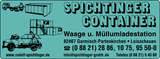 Spichtinger Container, Garmisch-Partenkirchen, Bauschuttrecycling, Containerdienst, Entsorgung, Sondermllentsorgung, Mllumladestationen, Brocontainer-Raumzellen, Transporte