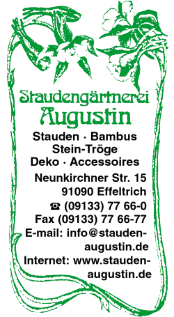 Staudengärtnerei Augustin, Winterharte Blütenstauden, Gräser, Farne, Gewürzkräuter, Heilkräuter, Wasserpflanzen, Effeltrich Staudengärtnerei Augustin, Winterharte Blütenstauden, Gräser, Farne, Gewürzkräuter, Heilkräuter, Wasserpflanzen, Effeltrich