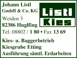 Johann Listl, Baggerbetrieb, Erdarbeiten, Kies und Sand, Huglfing