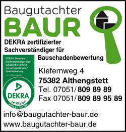 Baugutachter Baur, Dekra zertifizierter Sachverständiger für Bauschadenbewertung, Sachverständiger für Abdichtungen, Bauschäden, Dachdeckerhandwerk, Flachdachbau, Althengstett Baugutachter Baur, Dekra zertifizierter Sachverständiger für Bauschadenbewertung, Sachverständiger für Abdichtungen, Bauschäden, Dachdeckerhandwerk, Flachdachbau, Althengstett