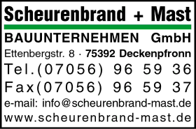 Scheurenbrand + Mast, Bauunternehmen, Bodenplatten, Hoch- und Tiefbau, Ein- u. Mehrfamilienhuser, ffentliche Bauten, Erdarbeiten, Anbau und Umbau, Zufahrten, Wegebau, Deckenpfronn