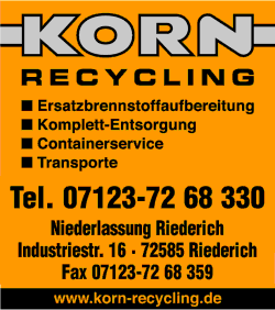 Korn, Ersatzbrennstoffaufbereitung, Komplett-Entsorgung, Containerservice, Transporte, Containerdienst, Entsorgung, Recycling,
Albstadt, Engstingen, Rangendingen, Gammertingen, Riederich Korn, Ersatzbrennstoffaufbereitung, Komplett-Entsorgung, Containerservice, Transporte, Containerdienst, Entsorgung, Recycling,
Albstadt, Engstingen, Rangendingen, Gammertingen, Riederich