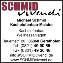 Schmid vivendi, Kachelofenbau, Wellnessanlagen, Kachelofen- und Luftheizungsbau, Kachelfen, Kaminfen, Heizkamine, Gersthofen