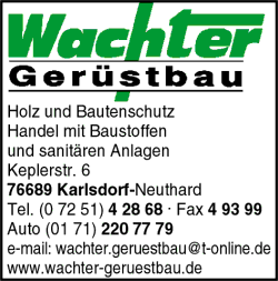Wachter Gerüstbau, Holzschutz, Bautenschutz, Baustoffhandel, Sanitäre Anlagen, Karlsdorf-Neuthard Wachter Gerüstbau, Holzschutz, Bautenschutz, Baustoffhandel, Sanitäre Anlagen, Karlsdorf-Neuthard