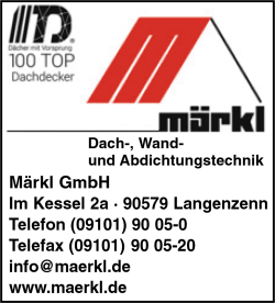 Märkl GmbH, Dach-, Wand- und Abdichtungstechnik Märkl GmbH, Dach-, Wand- und Abdichtungstechnik