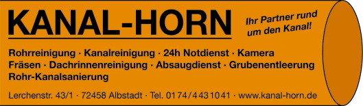 Kanal Horn, Albstadt, Rohrreinigung, Kanalreiniung, Kanalkamera, Dachrinnenreinigung, Absaugdienst, Grubenentleerung, Rohr-Kanalsanierung