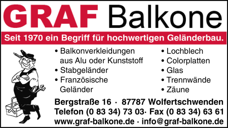 Graf GmbH, Balkongeländer, Balkonverkleidungen aus Alu oder Kunststoff, Gartenzäune, Stabgeländer, Französische Geländer, Lochblech, Colorplatten, Glas, Trennwände, Zäune, Wolfertschwenden Graf GmbH, Balkongeländer, Balkonverkleidungen aus Alu oder Kunststoff, Gartenzäune, Stabgeländer, Französische Geländer, Lochblech, Colorplatten, Glas, Trennwände, Zäune, Wolfertschwenden